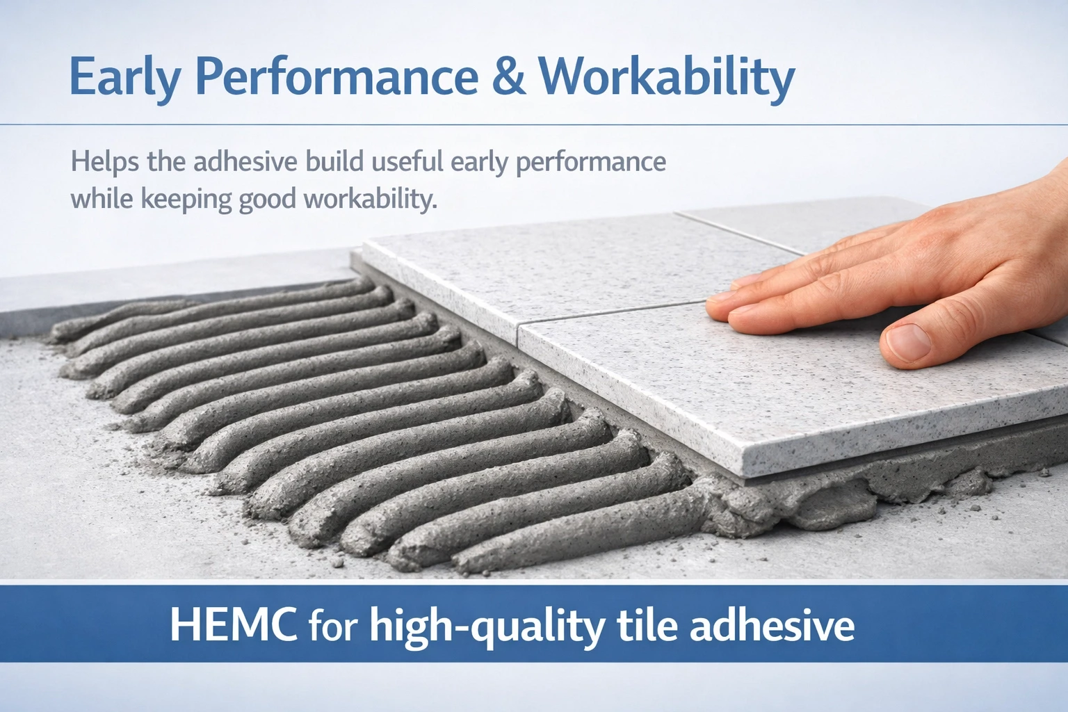 Diagram showing HEMC early performance and workability in high-quality tile adhesive