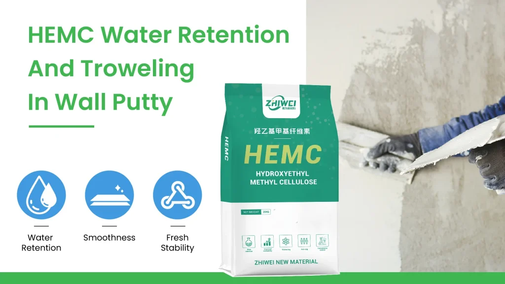HEMC improves water retention and troweling feel in wall putty