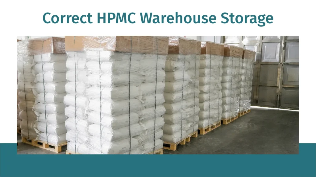 Correct storage conditions for hydroxypropyl methylcellulose