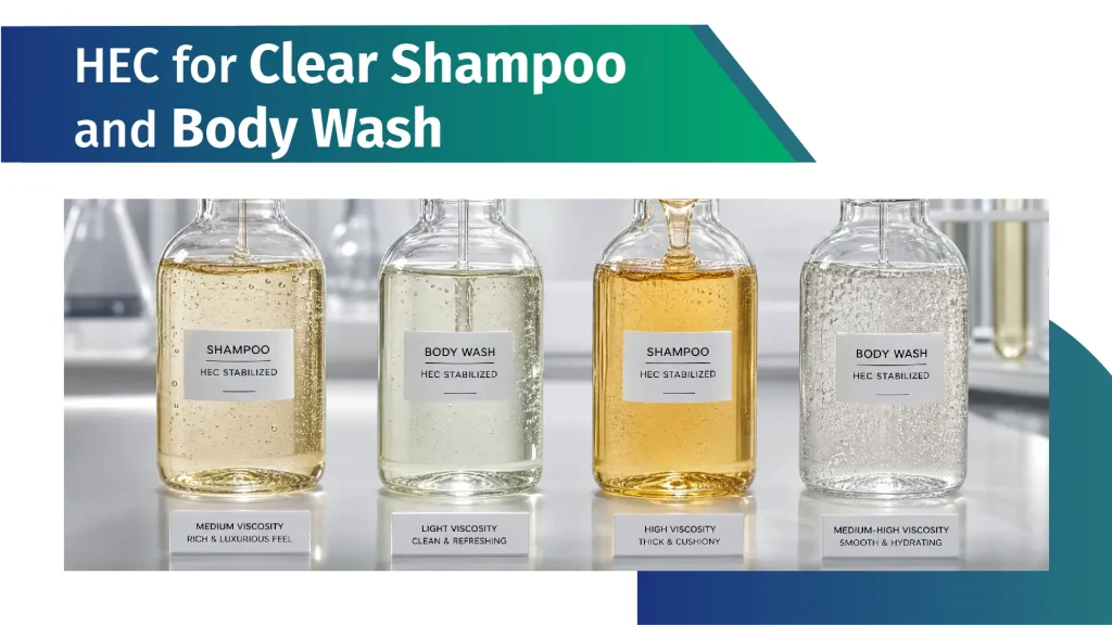 Hydroxyethyl cellulose for shampoo and body wash
