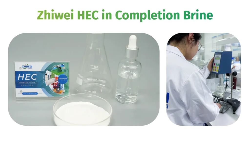 Zhiwei HEC for completion fluids